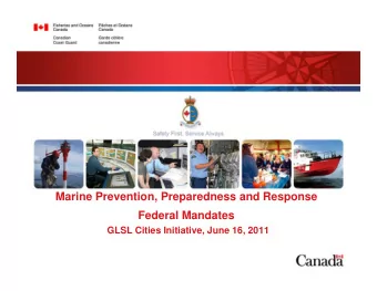 Marine Prevention, Preparedness and Response  Federal Mandates  GLSL Cities Initiative, June 16,