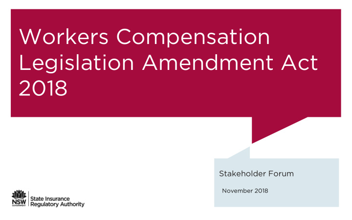 workers compensation legislation amendment act 2018