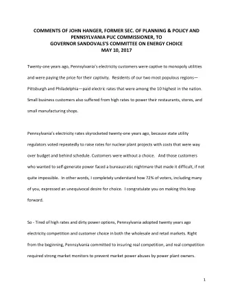 COMMENTS OF JOHN HANGER, FORMER SEC. OF PLANNING &amp; POLICY AND PENNSYLVANIA PUC COMMISSIONER, TO