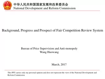 Background, Progress and Prospect of Fair Competition Review System  Bureau of Price Supervision