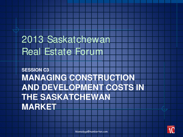 2013 saskatchewan real estate forum