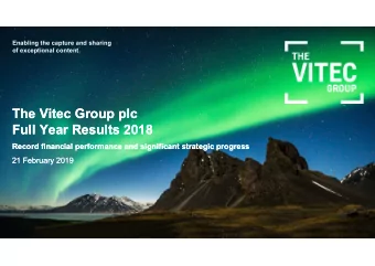 The Vitec Group plc  The Vitec Group plc  Full Year Results 2018  Full Year Results 2018  Record