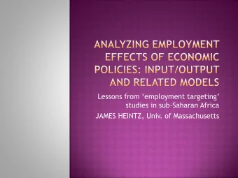 JAMES HEINTZ, Univ. of Massachusetts  Lack of comparable employment data over  time.  May not