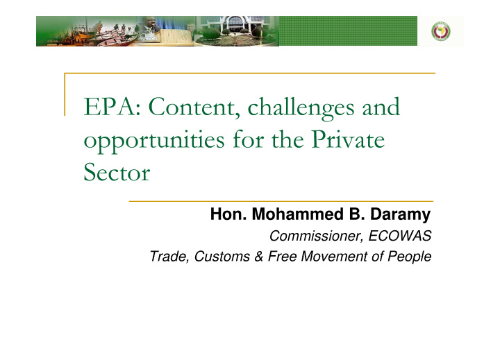 epa content challenges and opportunities for the private
