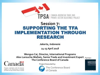 Presentation Outline  (1) K  (1) Key  ey Sources of TF Information:  Using Right Tools  (2) Trade