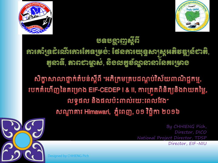 by chhieng pich director dico national project director