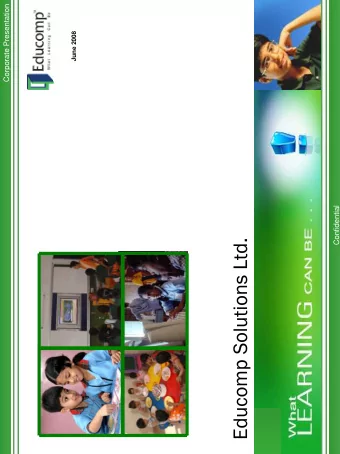 Educomp Solutions Ltd.  Educomp Solutions Ltd.  Creating a New Learning Curve  VISION  To solve