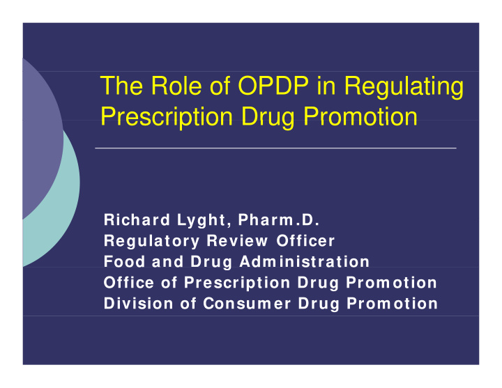 the role of opdp in regulating prescription drug