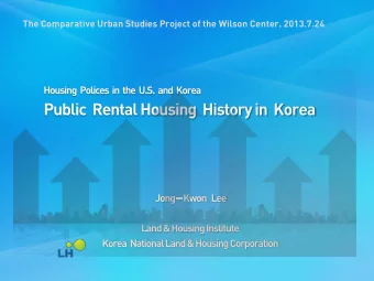 The Comparative Urban Studies Project of the Wilson Center. 2013.7.24 This paper review Koreas