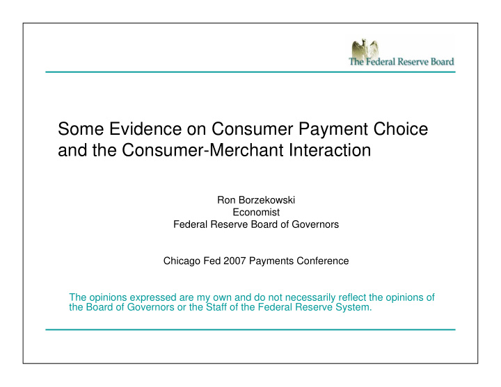 some evidence on consumer payment choice and the consumer