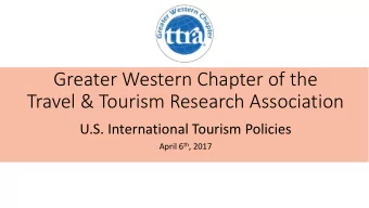 Greater Western Chapter of the  Travel &amp; Tourism Research Association  U.S. International