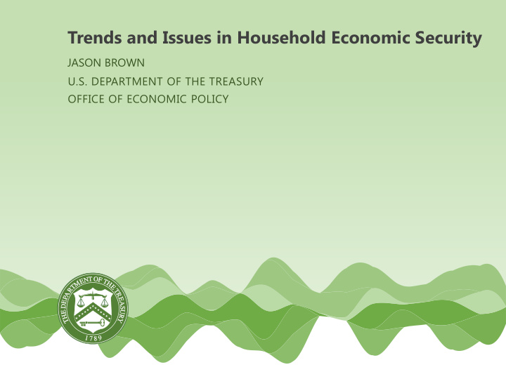 trends and issues in household economic security