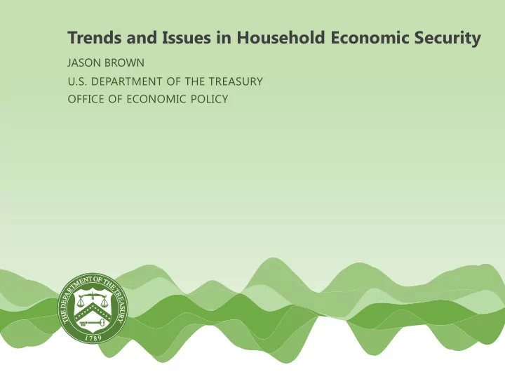 trends and issues in household economic security
