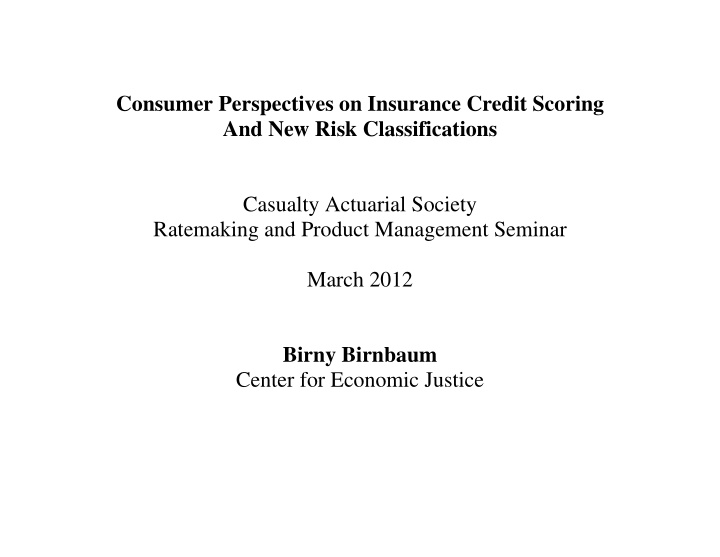 consumer perspectives on insurance credit scoring and new