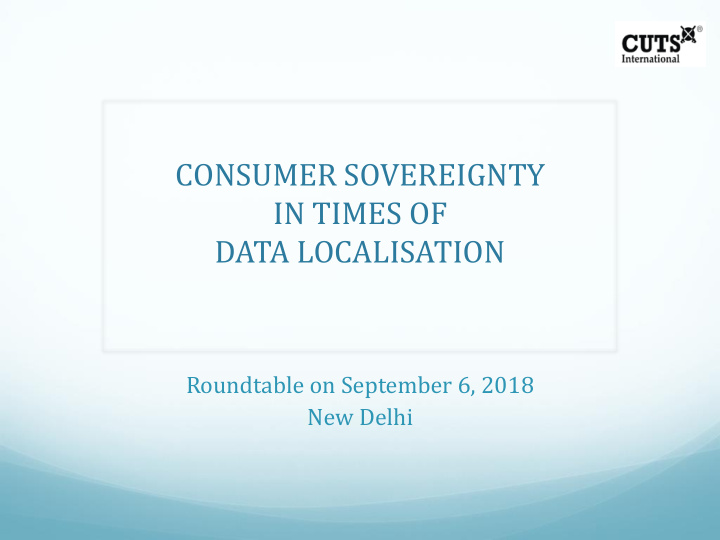 consumer sovereignty in times of data localisation