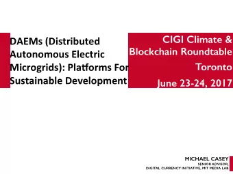 DAEMs  (Distributed     Blockchain Roundtable   Autonomous  Electric