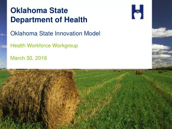 Oklahoma State  Department of Health  Oklahoma State Innovation Model  Health Workforce