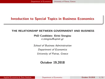 Inroduction to Special Topics in Business Economics  THE RELATIONSHIP BETWEEN GOVERNMENT AND