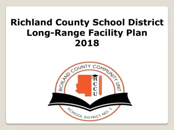Long-Range Facility Plan  2018  RCCU1 Began a Community  Engagement Process in  January 2017