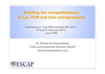 Building the competitiveness  of Lao PDR and their entrepreneurs  Workshop on Lao PDR towards