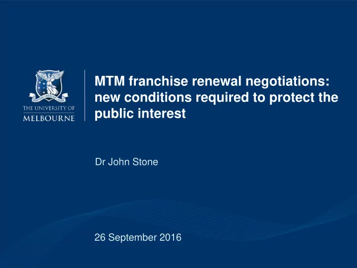mtm franchise renewal negotiations new conditions