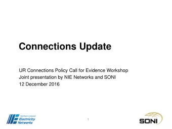 1  Outline Agenda  Connections Market Overview  Progress with Contestability at Distribution