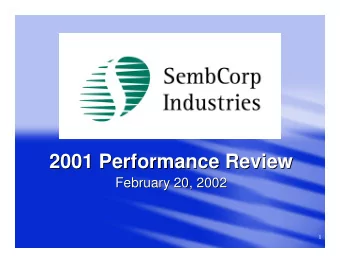 2001 Performance Review  2001 Performance Review  February 20, 2002  February 20, 2002  1