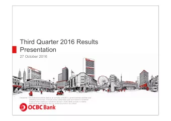 Third Quarter 2016 Results  Presentation  27 October 2016  Disclaimer: This material should be read