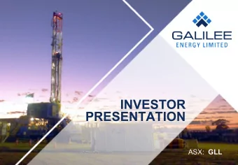 INVESTOR  PRESENTATION ASX: GLL  Company overview   Brisbane based gas explorer (ASX:GLL).