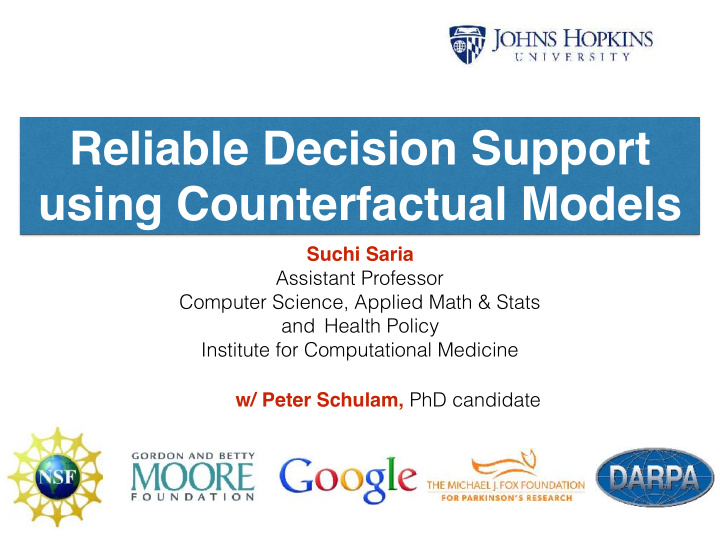 reliable decision support using counterfactual models
