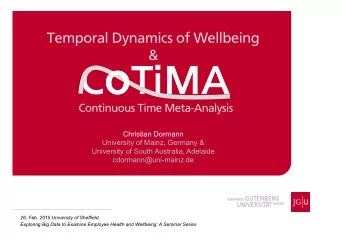 o  TiMA  Continuous Time Meta-Analysis  Christian Dormann  University of Mainz, Germany &amp;