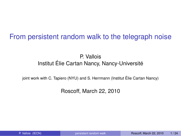 from persistent random walk to the telegraph noise
