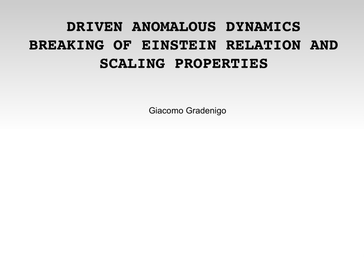 driven anomalous dynamics breaking of einstein relation