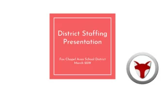 District Staffing  Presentation  Fox Chapel Area School District  March 2019  Guiding Principles