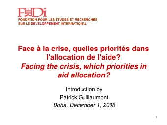 l'allocation de l'aide?  Facing the crisis, which priorities in  aid allocation?  Introduction by