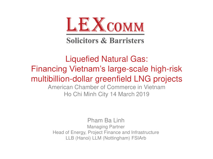 multibillion dollar greenfield lng projects