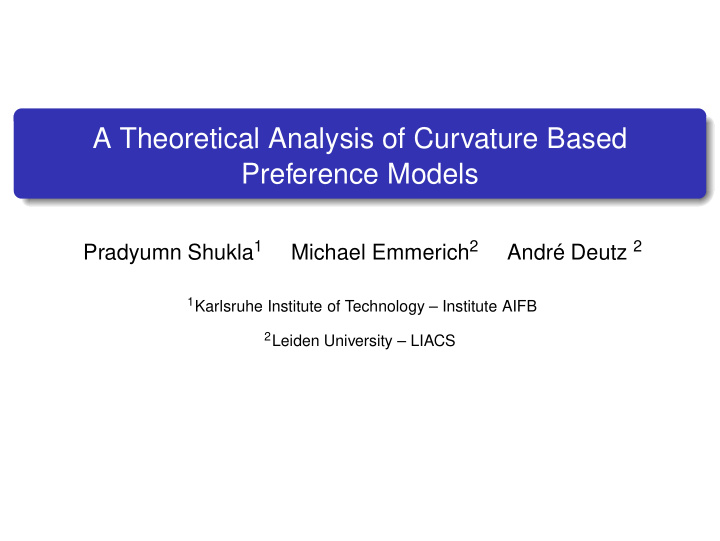 a theoretical analysis of curvature based preference