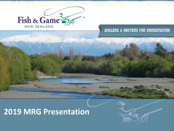 2019 MRG Presentation  Angling    The Manuherikia River is the 5th most fished  river in Otago