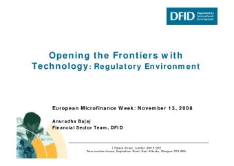 Opening the Frontiers w ith  T Technology : Regulatory Environm ent  h  l  R  l t  E  i  t