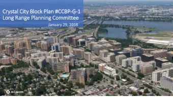 Cr  Crystal Ci  City Bl  Block Plan #  #CCB  CCBP-G-1  Long R  Range  e Planning C  Committee  ee