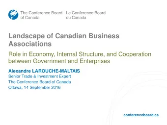 Landscape of Canadian Business  Associations  Role in Economy, Internal Structure, and Cooperation