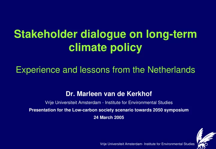 stakeholder dialogue on long term climate policy