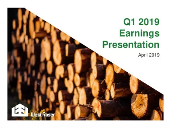 Q1 2019  Earnings  Presentation  April 2019  2 Risks and Uncertainties, in our MD&amp;A and