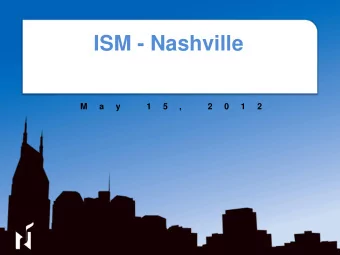 ISM - Nashville  M  a  y  1  5  ,  2  0  1  2  A Transformed Economy In the last 20 years