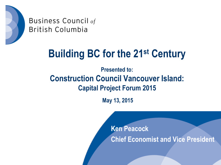 building bc for the 21 st century