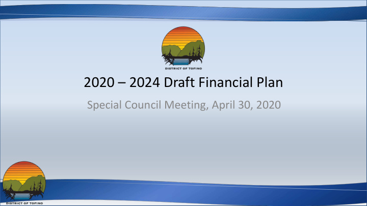 2020 2024 draft financial plan