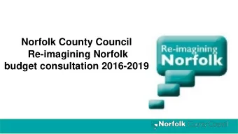 Norfolk County Council  Re-imagining Norfolk  budget consultation 2016-2019  Whats happening