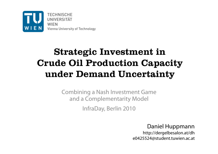 strategic investment in crude oil production capacity