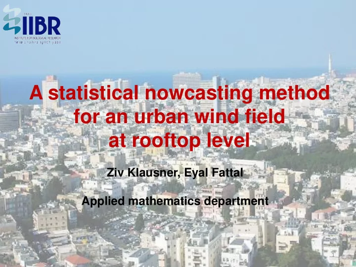 a statistical nowcasting method for an urban wind field