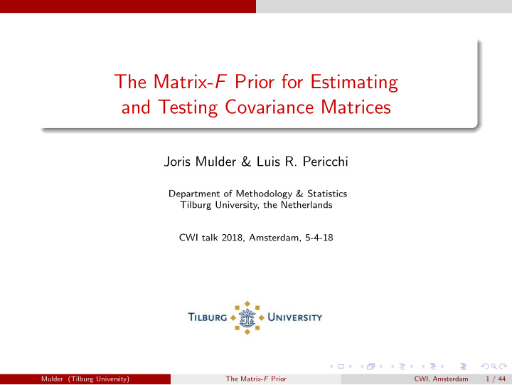 the matrix f prior for estimating and testing covariance
